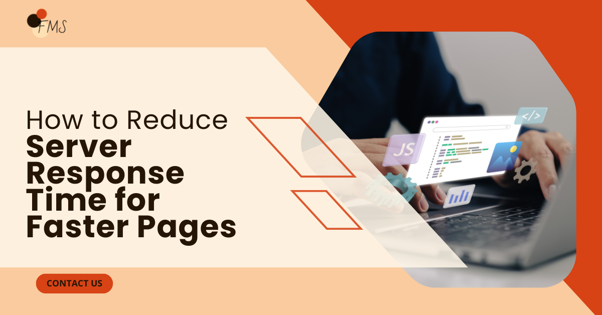How to Reduce Server Response Time for Faster Pages