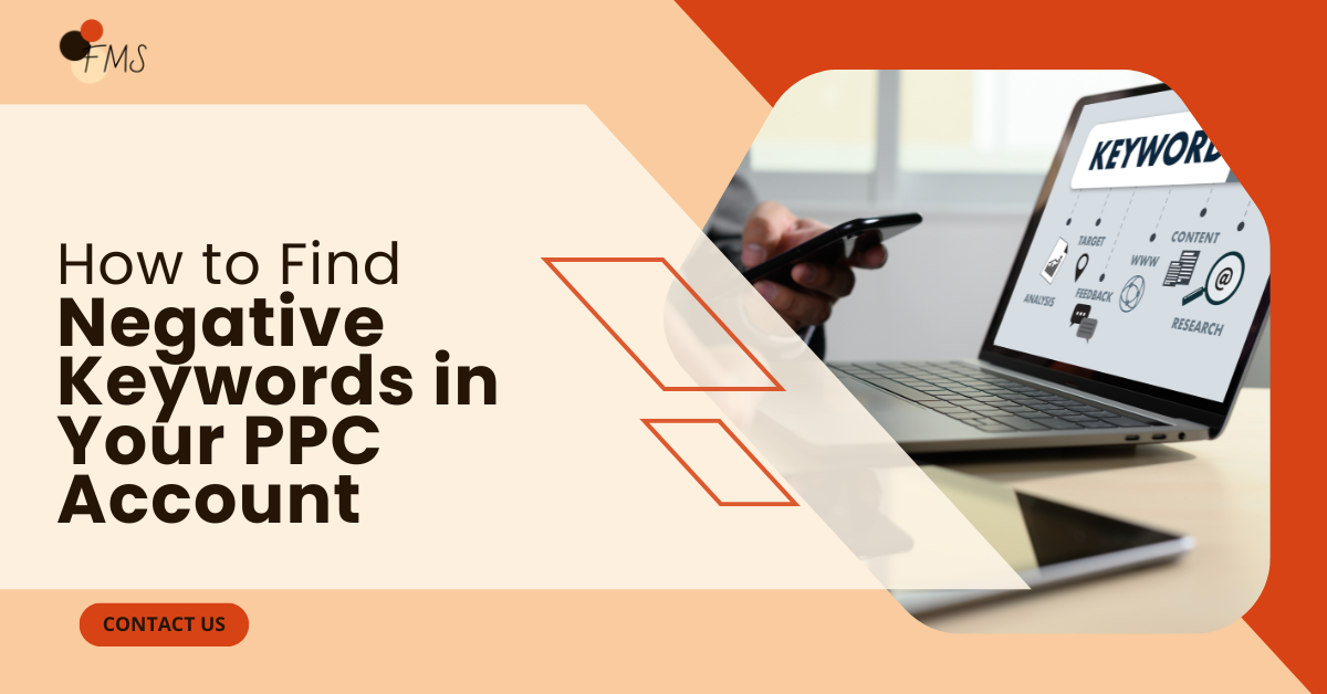 How to Find Negative Keywords in Your PPC Account