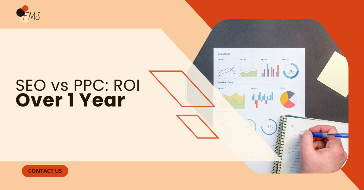 SEO vs PPC: ROI Over 1 Year โ A Comprehensive Guide